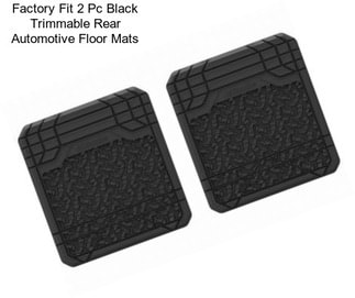 Factory Fit 2 Pc Black Trimmable Rear Automotive Floor Mats