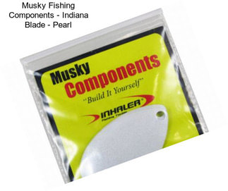 Musky Fishing Components - Indiana Blade - Pearl