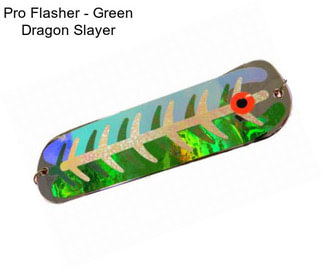 Pro Flasher - Green Dragon Slayer