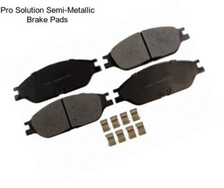 Pro Solution Semi-Metallic Brake Pads