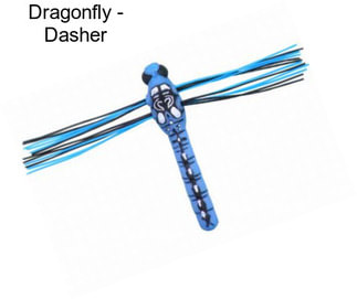 Dragonfly - Dasher