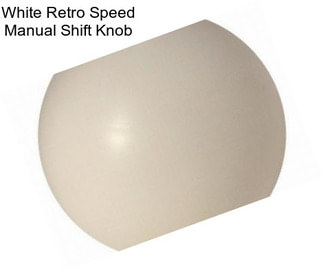 White Retro Speed Manual Shift Knob