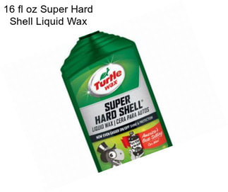 16 fl oz Super Hard Shell Liquid Wax