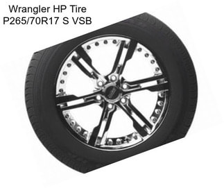 Wrangler HP Tire P265/70R17 S VSB