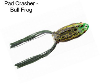 Pad Crasher - Bull Frog