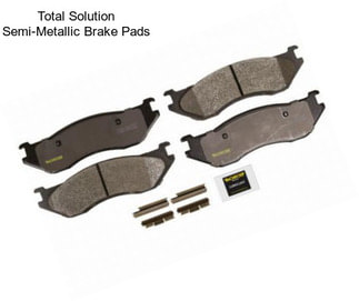 Total Solution Semi-Metallic Brake Pads