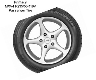Primacy MXV4 P235/50R19V Passenger Tire