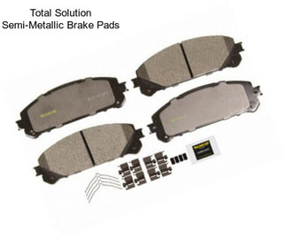 Total Solution Semi-Metallic Brake Pads