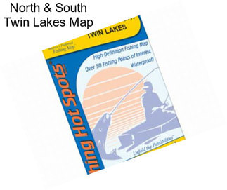 North & South Twin Lakes Map