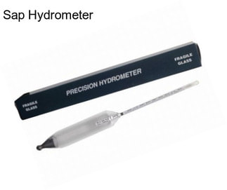 Sap Hydrometer