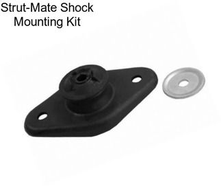Strut-Mate Shock Mounting Kit