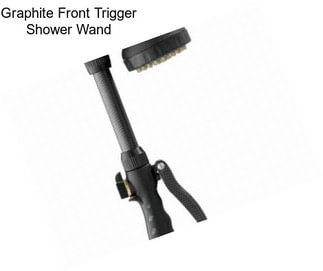 Graphite Front Trigger Shower Wand