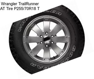 Wrangler TrailRunner AT Tire P255/70R18 T