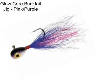 Glow Core Bucktail Jig - Pink/Purple