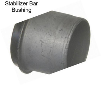 Stabilizer Bar Bushing