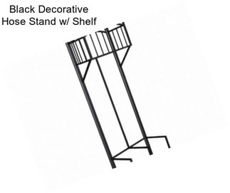Black Decorative Hose Stand w/ Shelf