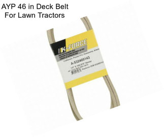 AYP 46 in Deck Belt For Lawn Tractors