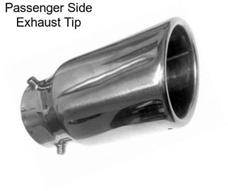 Passenger Side Exhaust Tip