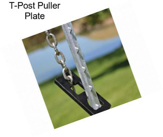 T-Post Puller Plate