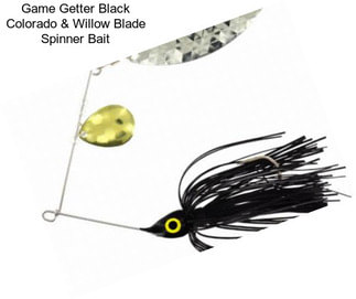 Game Getter Black Colorado & Willow Blade Spinner Bait