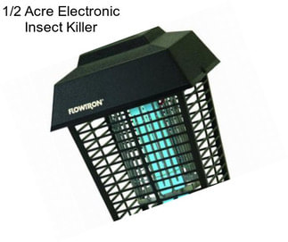 1/2 Acre Electronic Insect Killer