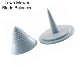 Lawn Mower Blade Balancer