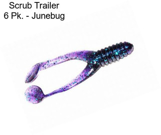 Scrub Trailer 6 Pk. - Junebug