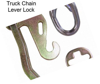 Truck Chain Lever Lock