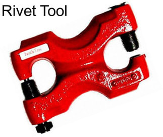 Rivet Tool