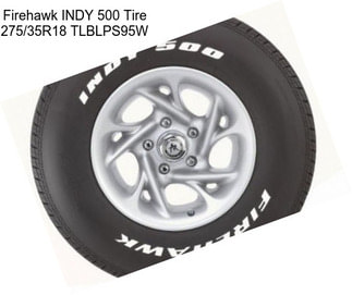 Firehawk INDY 500 Tire 275/35R18 TLBLPS95W
