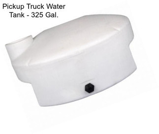 Pickup Truck Water Tank - 325 Gal.