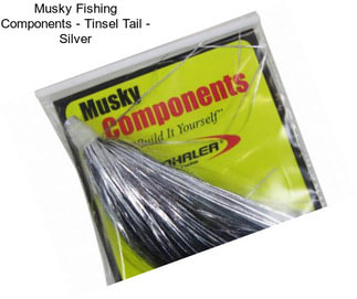 Musky Fishing Components - Tinsel Tail - Silver