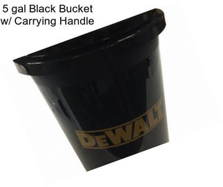 5 gal Black Bucket w/ Carrying Handle