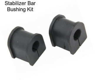 Stabilizer Bar Bushing Kit