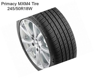 Primacy MXM4 Tire 245/50R18W