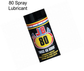 80 Spray Lubricant