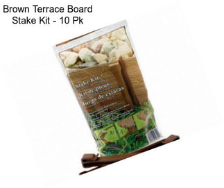 Brown Terrace Board Stake Kit - 10 Pk