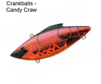 Crankbaits - Candy Craw