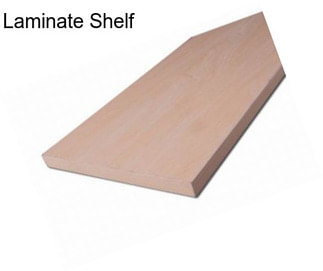 Laminate Shelf