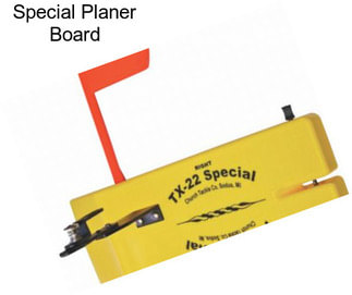 Special Planer Board