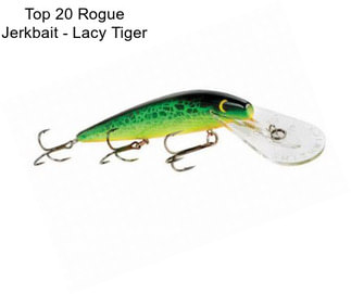 Top 20 Rogue Jerkbait - Lacy Tiger