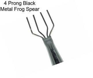 4 Prong Black Metal Frog Spear