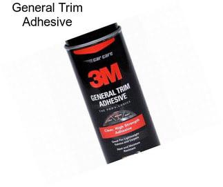 General Trim Adhesive