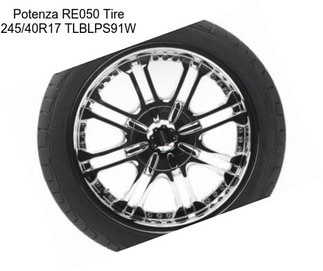 Potenza RE050 Tire 245/40R17 TLBLPS91W
