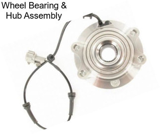 Wheel Bearing & Hub Assembly