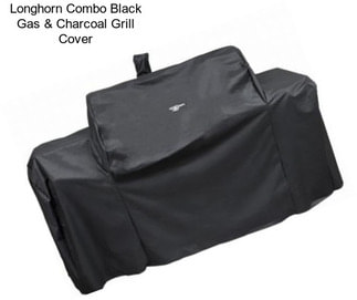 Longhorn Combo Black Gas & Charcoal Grill Cover