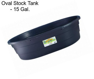 Oval Stock Tank - 15 Gal.