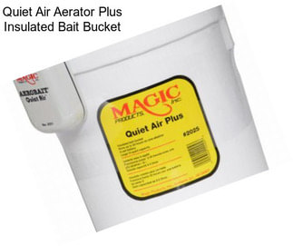 Quiet Air Aerator Plus Insulated Bait Bucket