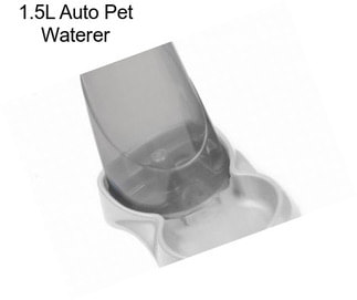 1.5L Auto Pet Waterer