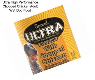 Ultra High Performance Chopped Chicken Adult Wet Dog Food